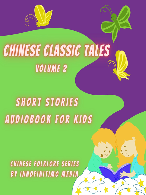 Title details for Chinese Classic Tales Vol 2 by Innofinitimo Media - Wait list